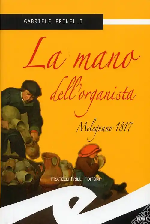 Di Tendenza La mano dell‘organista. Melegnano, 1817