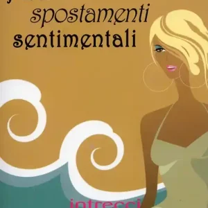 Promozione Piccoli spostamenti sentimentali