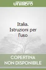 Italia. Istruzioni per l‘uso Sconto
