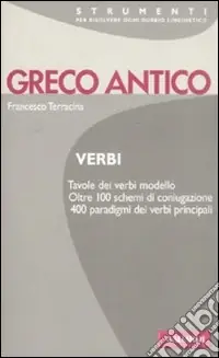 Soddisfatti O Rimborsati Greco antico. Verbi