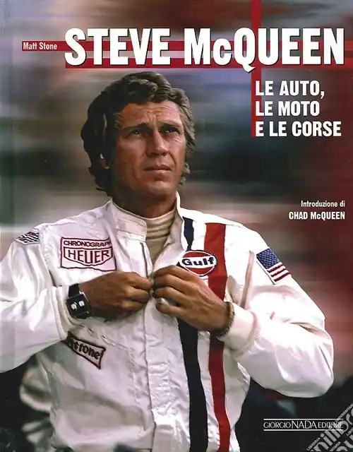Nuovo Arrivo Steve McQueen. Le auto, le moto e le corse. Ediz. illustrata