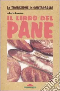 Vendita Finale Il Libro del pane