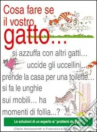 Esclusivo Cosa fare se il vostro gatto...