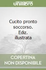 Cucito pronto soccorso. Ediz. illustrata Più Venduto