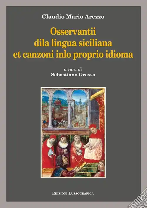 Osservantii dila lingua siciliana et canzoni inlo proprio idioma Spedizione Espresso