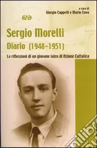Non Perdere Diario (1948-1951). Le riflessioni di un giovane laico di Azione Cattolica