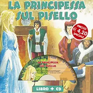 La principessa sul pisello. Ediz. illustrata. Con CD-ROM Miglior Prezzo