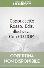 Ultima Occasione Cappuccetto Rosso. Ediz. illustrata. Con CD-ROM