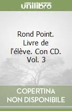 Sconto Rond Point. Livre de l‘élève. Con CD. Vol. 3