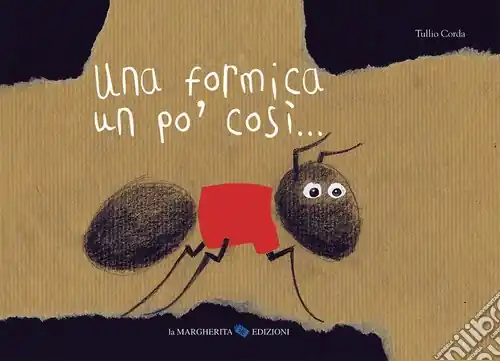 Una formica un po‘ così. Ediz. illustrata Professionale