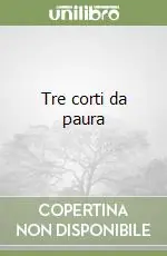 Offerta Limitata Tre corti da paura