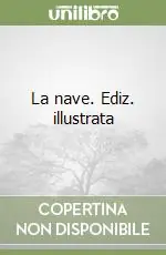 Di Tendenza La nave. Ediz. illustrata