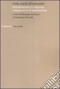 Dalla scuola all‘università. Orientamento in ingresso e dispositivo di ammissione Non Perdere