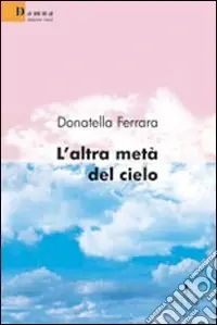 L‘altra metà del cielo Offerta Speciale