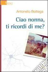 Ciao nonna, ti ricordi di me? Vendita Finale