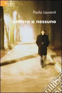 Lettera a nessuno Di Tendenza