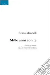 Mille anni con te Non Perdere