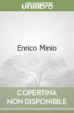 Enrico Minio Non Perdere
