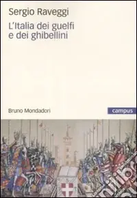 L‘Italia dei guelfi e dei ghibellini Compra Adesso