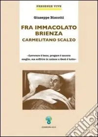 Affare Fra Immacolato Brienza. Carmelitano scalzo