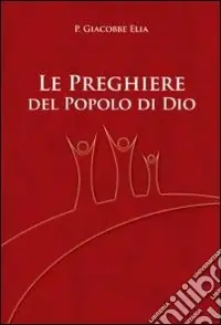 Le Preghiere del popolo di Dio Spedito Oggi