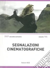A Buon Prezzo Segnalazioni cinematografiche 2007 secondo semestre. Vol. 144