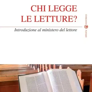 Chi legge le letture? Introduzione al ministero del lettore Prezzo Conveniente