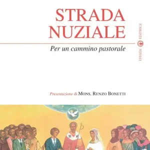 Prezzo Basso Strada nuziale. Per un cammino pastorale