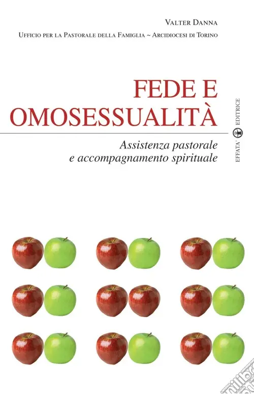 Fede e omosessualità. Assistenza pastorale e accompagnamento spirituale Affare