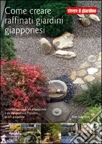 Come creare raffinati giardini giapponesi Compra Oggi Stesso