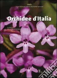 Saldi Orchidee d‘Italia. Ediz. illustrata