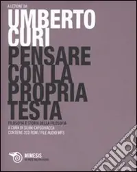Quantità Limitata Pensare con la propria testa. Con 2 CD Audio formato MP3