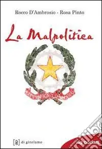 La Malpolitica Prezzo Scontato