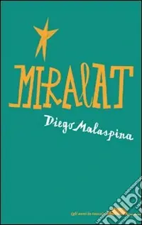 Miralat Nuovo Arrivo