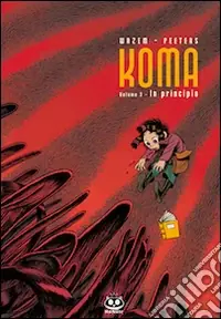 In principio. Koma. Vol. 3 Novità