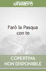 Farò la Pasqua con te Subito Disponibile