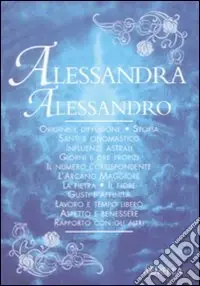 Alessandra-Alessandro Nuova Collezione