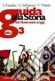 Vendita Finale Guida alla storia. Con materiali per il docente. Per le Scuole superiori. Con espansione online. Vol. 3 Dal Novecento a oggi