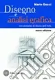 Prezzo Scontato Disegno e analisi grafica. Con elementi di storia dell‘arte. Per le Scuole superiori. Con espansione online