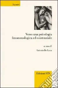 Di Tendenza Verso una psicologia fenomenologica ed esistenziale