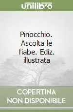 Offerta Lampo Pinocchio. Ascolta le fiabe. Ediz. illustrata