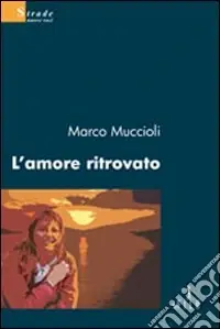 L‘Amore ritrovato Pagamento Sicuro