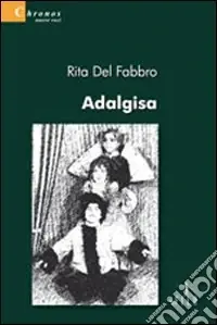 Adalgisa Solo Oggi