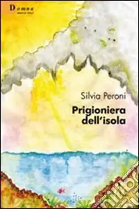 Prigioniera dell‘isola Promozione Esclusiva