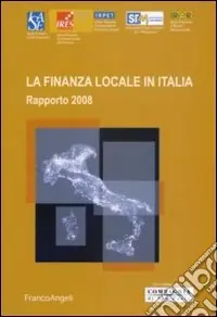 Affare La Finanza locale in Italia. Rapporto 2008