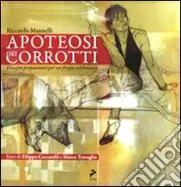 Compra Oggi Stesso Apotesi dei corrotti. Disegni preparatori per un fregio celebrativo. Ediz. illustrata
