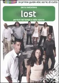 Offerta Del Giorno Lost. Perduti nel tempo e nello spazio