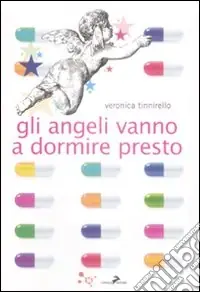 Gli Angeli vanno a dormire presto Offerta Speciale