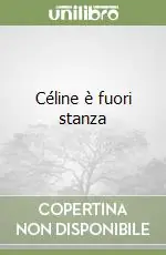 Céline è fuori stanza Sconto