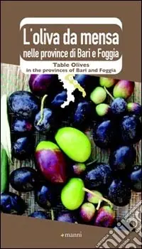 L‘Oliva da mensa nelle province di Bari e Foggia Prezzo Ridotto